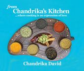 from Chandrika s Kitchen . . .