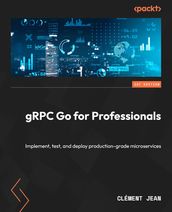 gRPC Go for Professionals