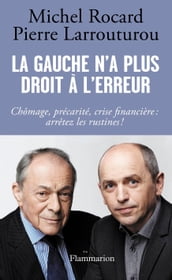 La gauche n a plus droit à l erreur