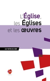 L Église, les Églises et les œuvres