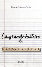 La grande histoire du baccalauréat