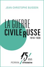 La guerre civile russe (1918-1920)