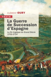 La guerre de succession d Espagne