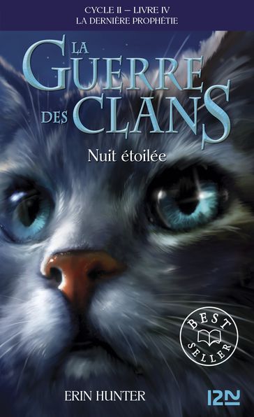 La guerre des clans II - La dernière prophétie tome 4 - Erin Hunter