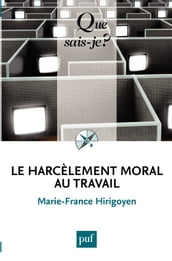 Le harcèlement moral au travail