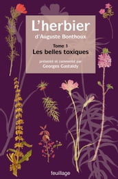L herbier d Auguste Bonthoux - Tome 1