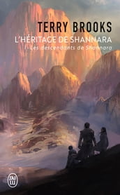L héritage de Shannara (Tome 1) - Les descendants de Shannara