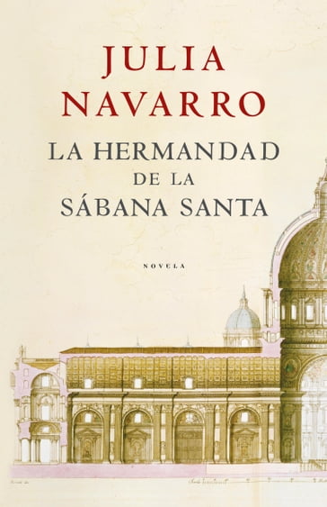 La hermandad de la Sábana Santa - Julia Navarro