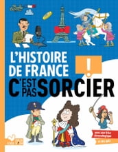 L histoire C est pas sorcier - L histoire de France