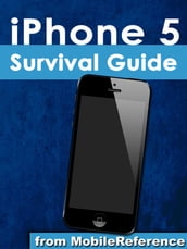 iPhone 5 Survival Guide