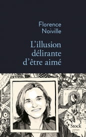 L illusion délirante d être aimé