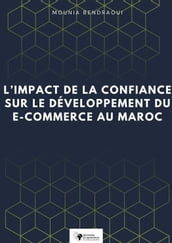 L impact de la confiance sur le développement du e-commerce au Maroc
