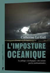 L imposture océanique - Le pillage 
