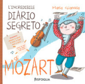 L incredibile diario segreto di Mozart