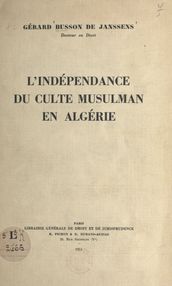 L indépendance du culte musulman en Algérie