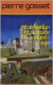 information et Histoire du Moyen-Âge