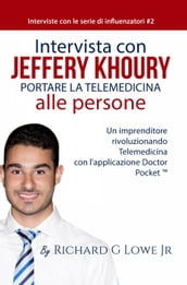 Un intervista con Jeffery Khoury