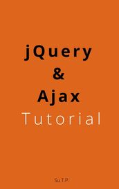 jQuery and Ajax Tutorial