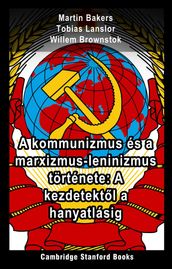 A kommunizmus és a marxizmus-leninizmus története