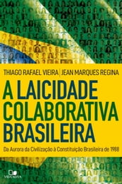 A laicidade colaborativa brasileira