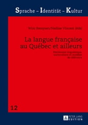 La langue française au Québec et ailleurs