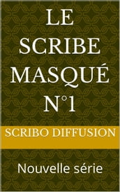 le Scribe masqué n°1