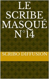 le Scribe masqué n°14