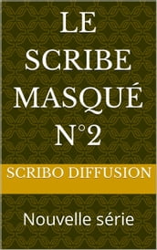 le Scribe masqué n°2