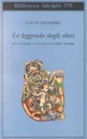 Le leggende degli ebrei. 3: Giuseppe, i figli di Giacobbe, Giobbe