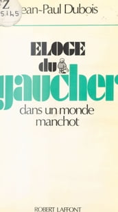 Éloge du gaucher dans un monde manchot