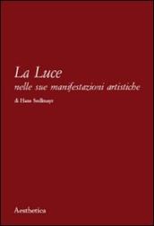 La luce nelle sue manifestazioni artistiche