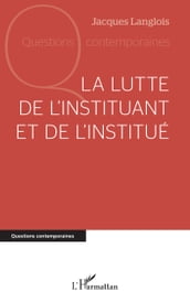 La lutte de l instituant et de l institué