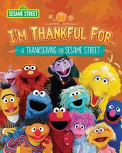 I m Thankful for(Sesame Street)