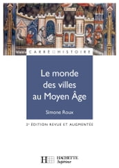 Le monde des villes au Moyen Âge - Ebook epub