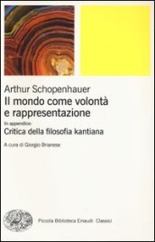 Il mondo come volontà e rappresentazione-Critica della filosofia kantiana. 1.