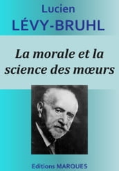 La morale et la science des mœurs