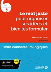 Le mot juste pour organiser ses idées et bien les formuler