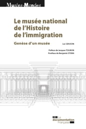 Le musée national de l Histoire de l immigration