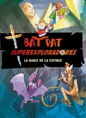 La nariz de la esfinge (Bat Pat Superexploradores 2)