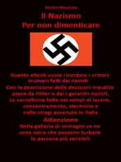 Il nazismo. Per non dimenticare