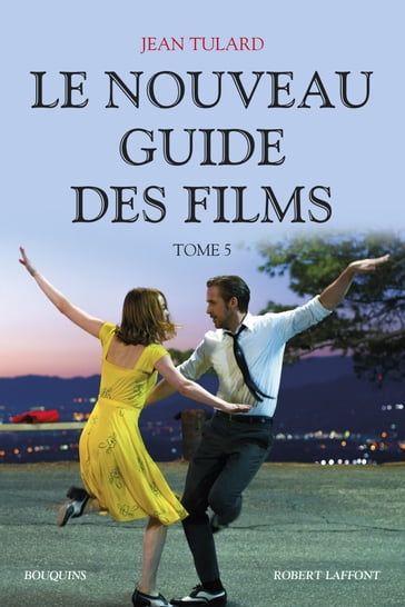 Le nouveau guide des films - tome 5 - Jean Tulard