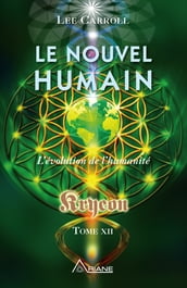 Le nouvel humain Kryeon tome XII