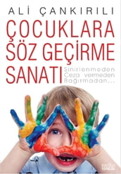 Çocuklara Söz Geçirme Sanat