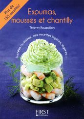 Le petit livre de espumas, mousses et chantilly