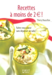 Le petit livre de - recettes à moins de 2 euros