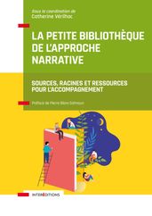 La petite bibliothèque de l Approche narrative