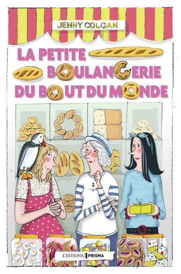 La petite boulangerie du bout du monde - Jenny Colgan