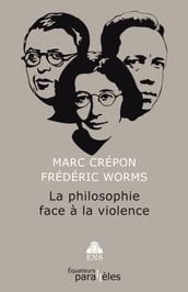 La philosophie face à la violence