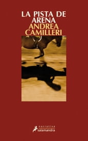 La pista de arena (Comisario Montalbano 16)