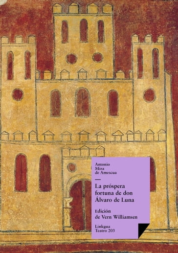 La próspera fortuna de don Álvaro de Luna - Antonio Mira de Amescua